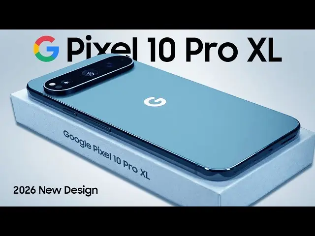 Google pixel 10 Pro XL 5.webp